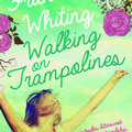 Cover Art for 9781743289396, Walking on Trampolines by Frances Whiting