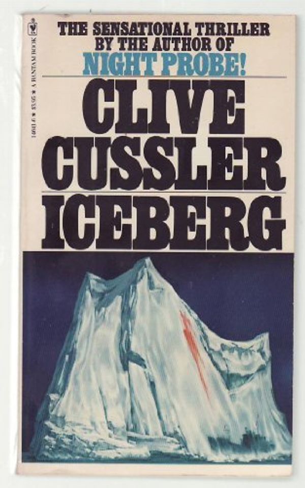 Cover Art for 9780553203196, Iceberg by Clive Cussler