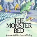 Cover Art for 9780099553205, The Monster Bed by Jeanne Willis