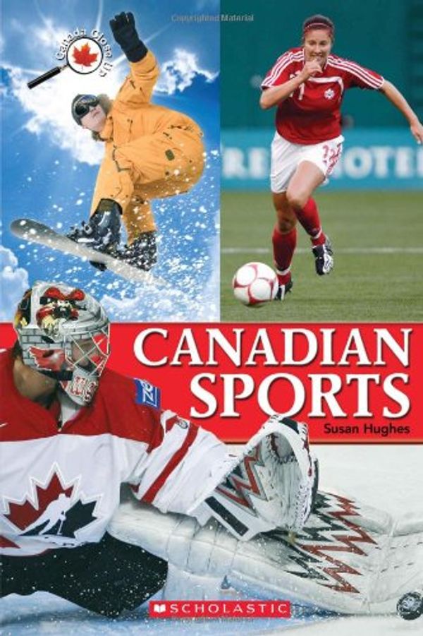 Cover Art for 9780545990127, Canada Close Up: Canadian Sports by 