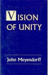 Cover Art for 9780881410686, The Vision of Unity by John Meyendorff