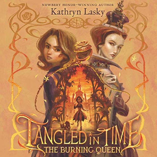 Cover Art for B07RDHT6S5, Tangled in Time 2: The Burning Queen by Kathryn Lasky