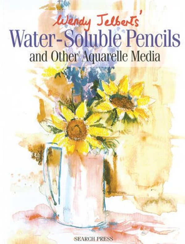 Cover Art for 9781844481590, Wendy Jelbert's Water-soluble Pencils by Wendy Jelbert