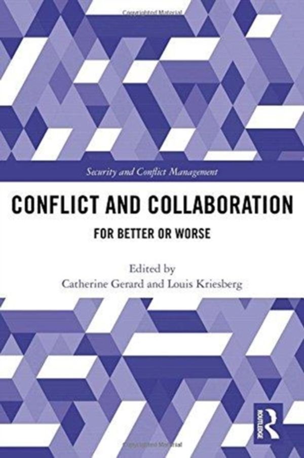 Cover Art for 9780815395287, Conflict and CollaborationFor Better or Worse by Unknown