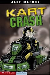 Cover Art for 9781434208736, Kart Crash by Jake Maddox