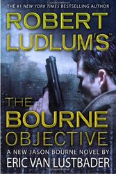 Cover Art for 9780446539814, Robert Ludlum's the Bourne Objective by Eric Van Lustbader