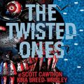Cover Art for 9781338139303, Five Nights at Freddy's: The Twisted Ones by Scott Cawthon