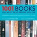 Cover Art for 9780733321214, 1001 Books You Must Read Before You Die by Peter Boxall, Jennifer Byrne