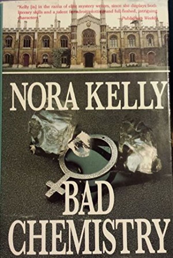 Cover Art for 9780312109349, Bad Chemistry by Nora Kelly