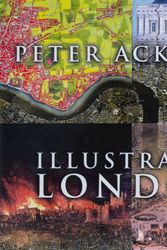 Cover Art for 9780701176136, Illustrated London by PETER ACKROYD