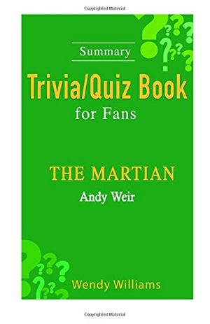 Cover Art for 9781517104290, The Martian: A Novel by Andy Weir by Wendy Williams