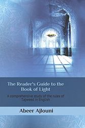 Cover Art for 9781973191384, The Reader's Guide to the Book of Light: Learn Tajweed by Abeer Ajlouni