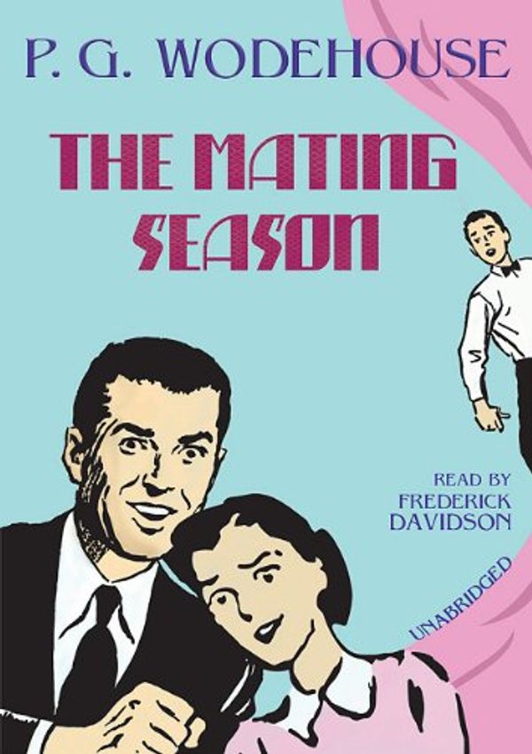 Cover Art for 9781441745026, The Mating Season by P G. Wodehouse