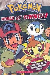 Cover Art for 9780545099387, World of Sinnoh by Simcha Whitehill