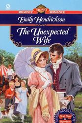 Cover Art for 9780451194985, The Unexpected Wife by Emily Hendrickson
