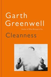 Cover Art for 9781509874644, Cleanness by Garth Greenwell
