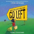 Cover Art for 9780702324765, When Things Aren't Going Right, Go Left by Marc Colagiovanni