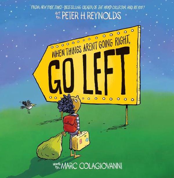 Cover Art for 9780702324765, When Things Aren't Going Right, Go Left by Marc Colagiovanni