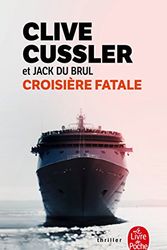 Cover Art for 9782253162681, Croisière fatale by Du Brul, Jack