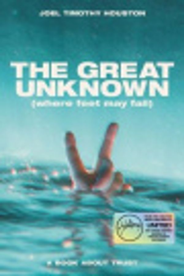 Cover Art for 9780062698711, The Great Unknown: Where Feet May Fail by Unknown