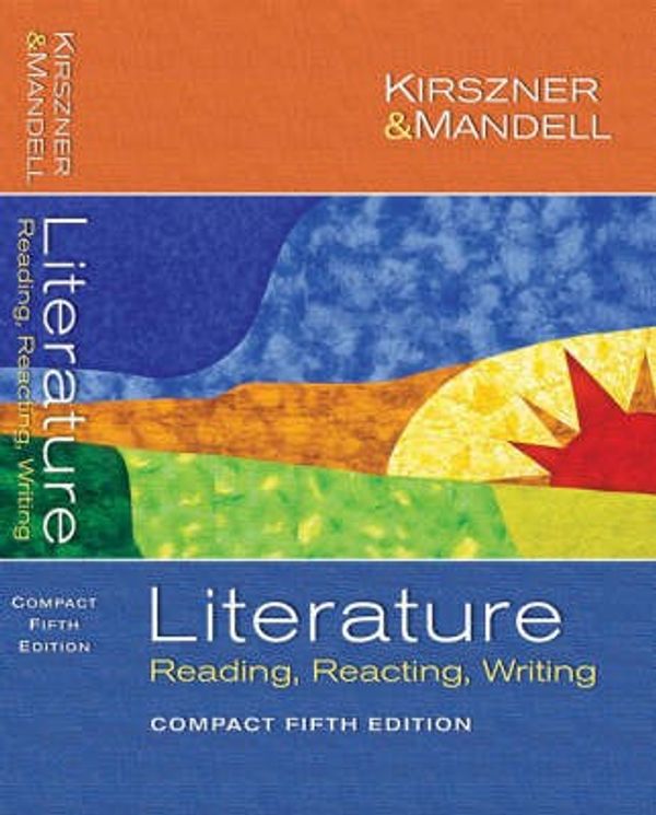 Cover Art for 9780838406601, Literature: Compact Edtion + Lit21 by Kirszner, Laurie G., Mandell, Stephen R.