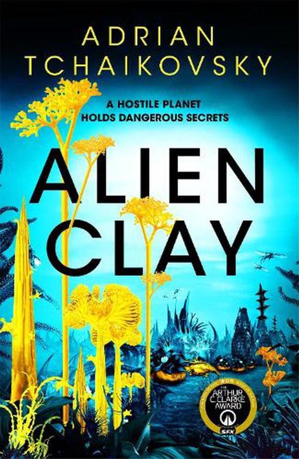 Cover Art for 9781035013746, Alien Clay by Adrian Tchaikovsky