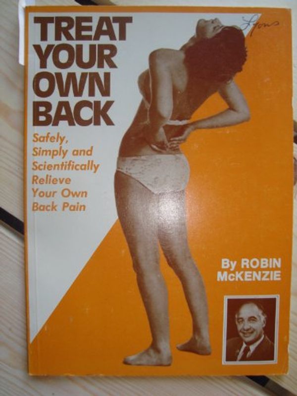 Cover Art for 9780473000653, Treat Your Own Back by Robin McKenzie