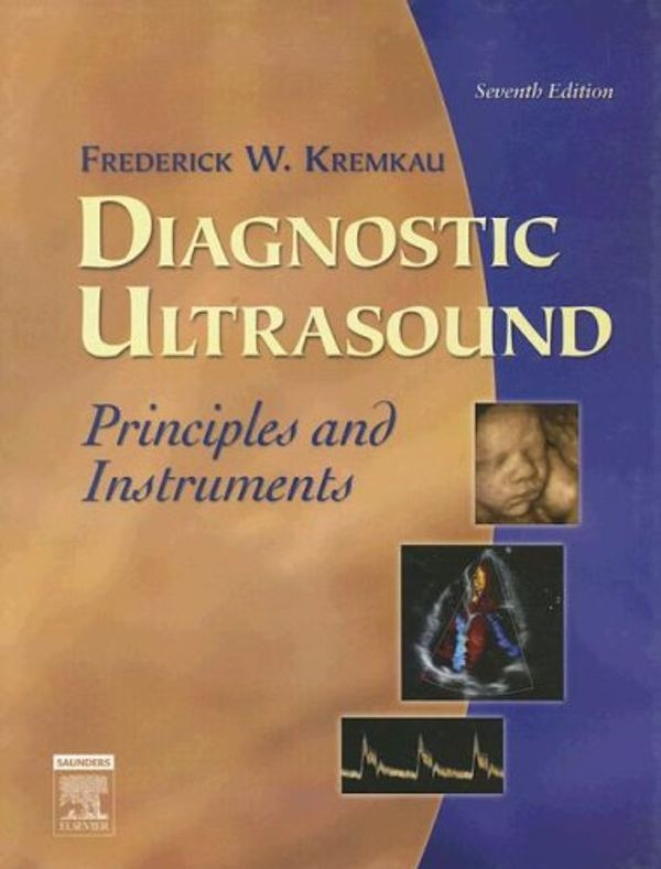 Cover Art for 9780721631929, Diagnostic Ultrasound by Frederick W. Kremkau
