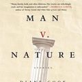 Cover Art for 9780062333117, Man V. Nature by Diane Cook