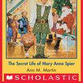 Cover Art for 9780545793490, The Baby-Sitters Club #114: Secret Life of Mary Anne Spier by Ann M. Martin