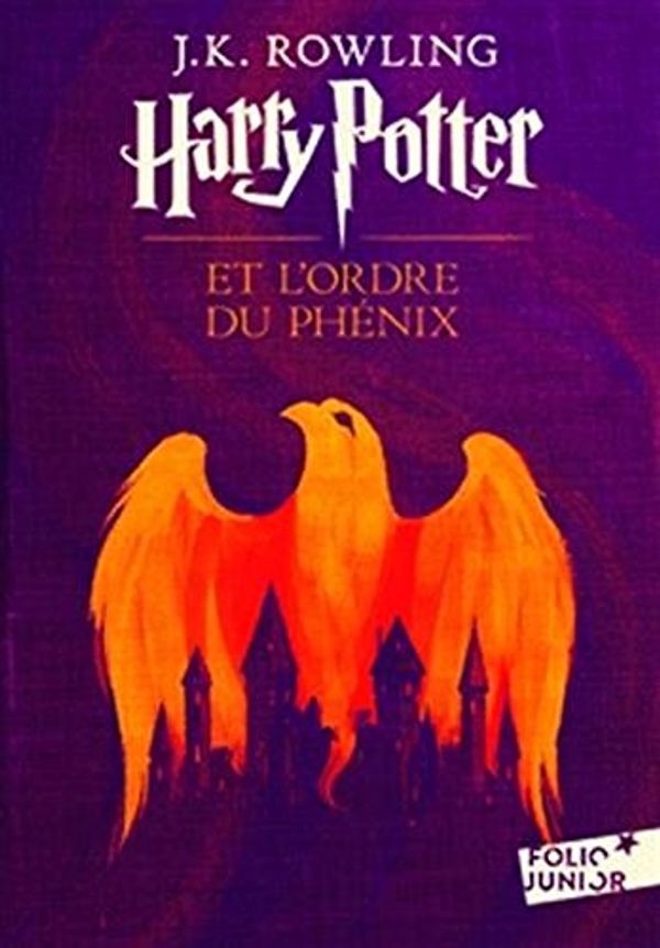 Cover Art for 9781547904099, Harry Potter, V : Harry Potter et l'Ordre du Phénix [ Harry Potter And The Order Of The Phoenix ] nouvelle edition (French Edition) by J.k. Rowling