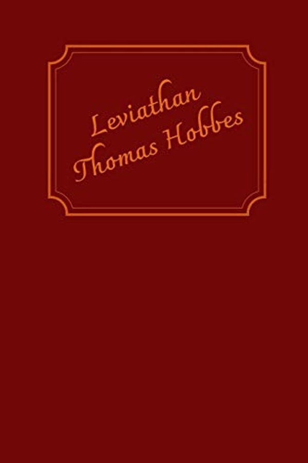 Cover Art for 9798727787106, Leviathan by Thomas Hobbes by Thomas Hobbes