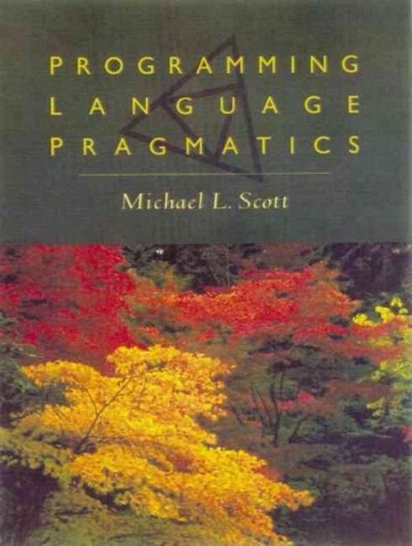 Cover Art for 9781558605787, Programming Language Pragmatics by Michael Scott