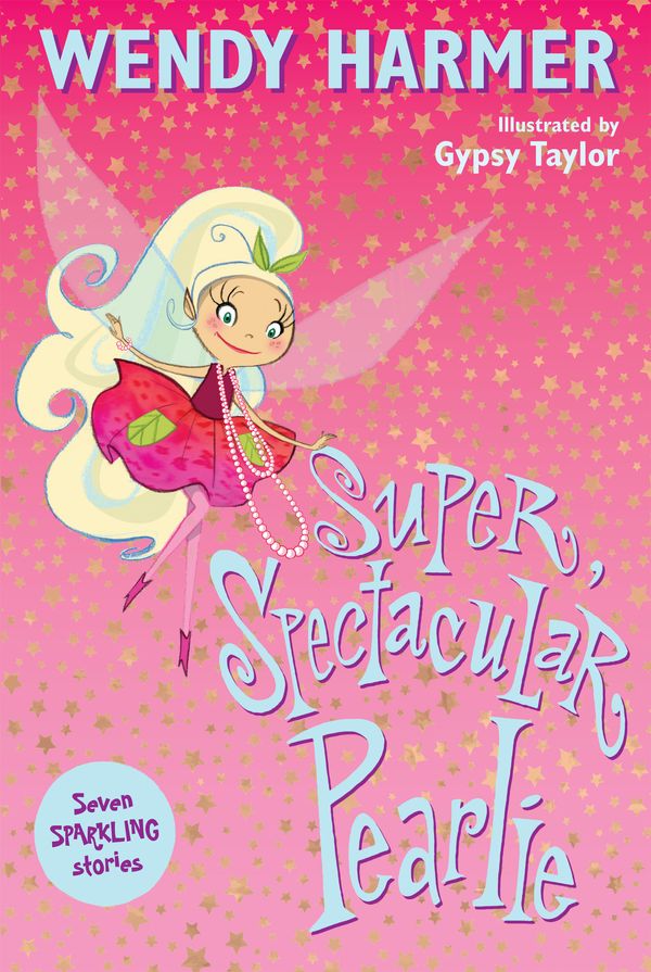 Cover Art for 9780143786764, Super, Spectacular Pearlie by Wendy Harmer