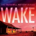 Cover Art for 9780063235236, Wake by Shelley Burr