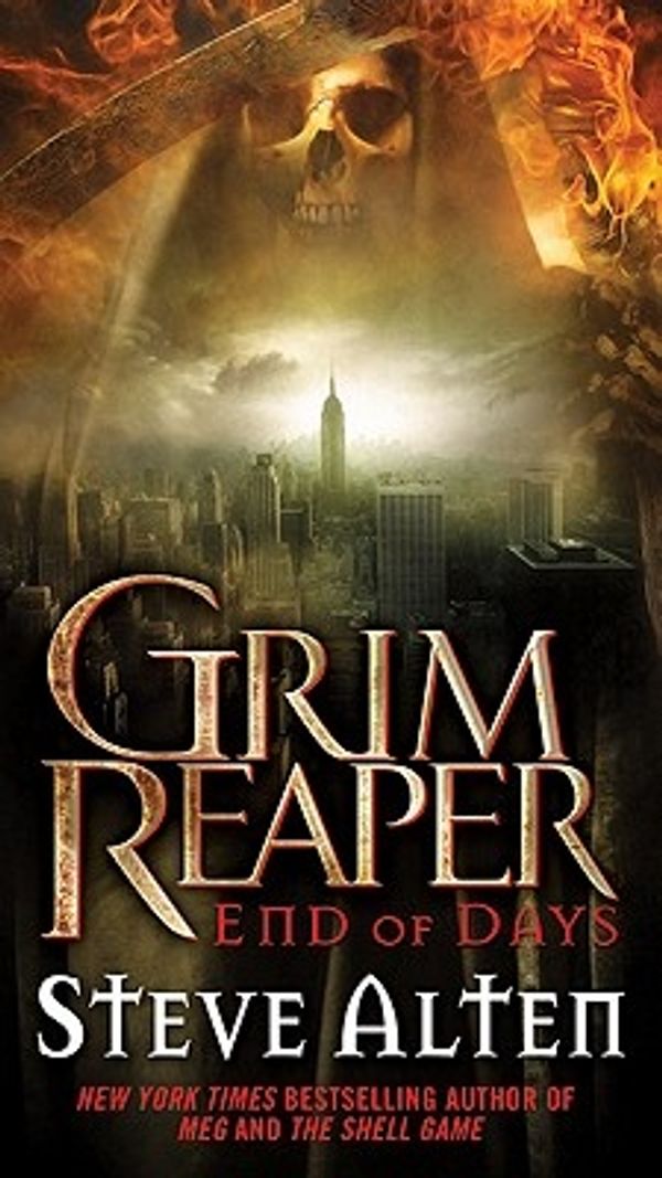 Cover Art for 9780765367075, Grim Reaper: End of Days by Steve Alten, Nick Nunziata