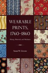 Cover Art for 9781606351246, Wearable Prints, 1760-1860 by Susan W. Greene