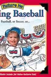 Cover Art for 9781571515841, Picture Me Playing Baseball by Joseph C. D'Andrea