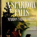 Cover Art for 9780345357595, A Sparrow Falls by Marion Smith Collins