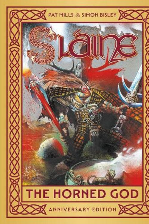 Cover Art for 9781837861934, Slaine: The Horned God - Anniversary Edition (Sláine) by Pat Mills, Simon Bisley