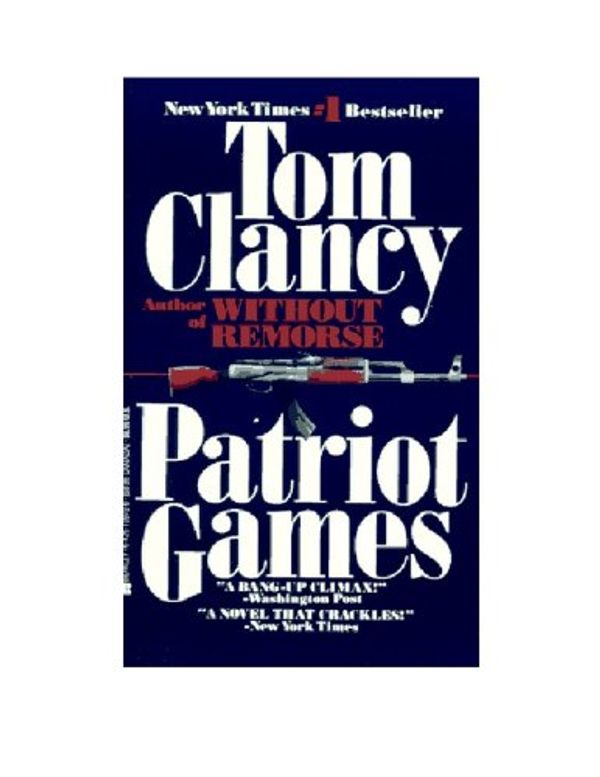 Cover Art for 9780812486858, Patriot Games by Tom Clancy