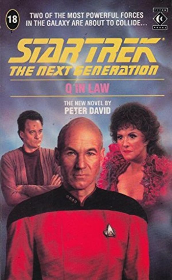 Cover Art for 9781852863838, Q-in-Law (Star Trek: The Next Generation) by Peter David