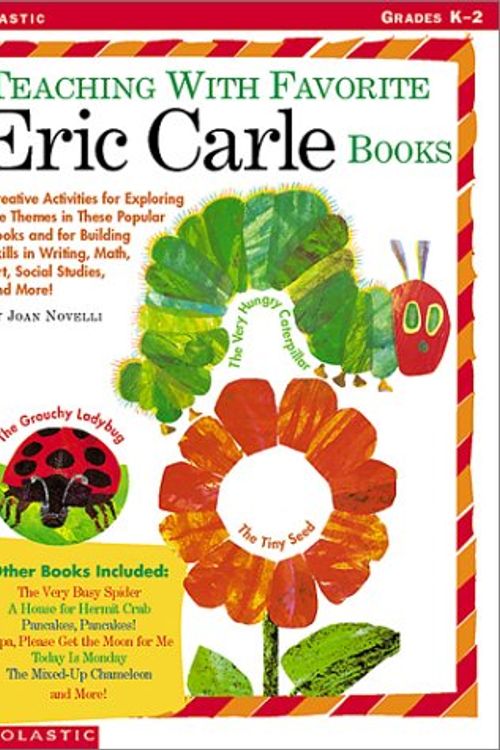 Cover Art for 9780439191029, Teaching with Favorite Eric Carle Books by Joan Novelli