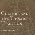 Cover Art for 9780203712054, Culture and the Thomist Tradition by Tracey Rowland