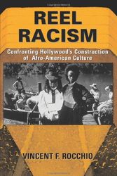 Cover Art for 9780813367101, Reel Racism by Vincent F. Rocchio