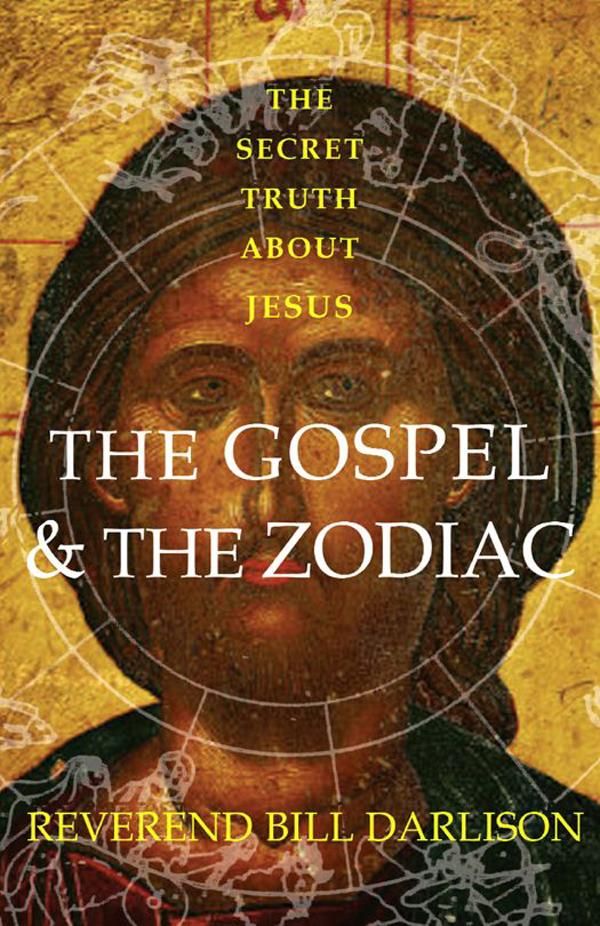 Cover Art for 9780715640609, The Gospel and the Zodiac by Bill Darlison