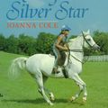 Cover Art for 9780688138967, Riding Silver Star by Joanna Cole