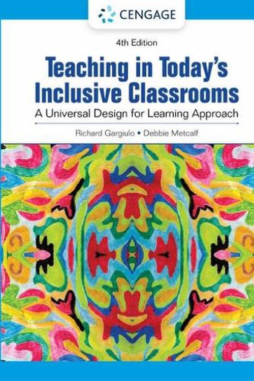 Cover Art for 9780357625095, Teaching in Today's Inclusive Classrooms: A Universal Design for Learning Approach by Richard Gargiulo, Debbie MetCalf