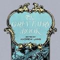 Cover Art for 0800759217915, The Grey Fairy Book by Andrew Lang