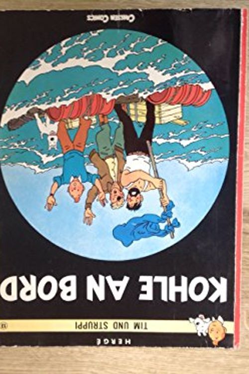 Cover Art for 9783551015136, Kohle an Bord. Tim und Struppi, Band 13. by Herge